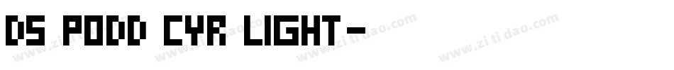 DS Podd Cyr Light字体转换